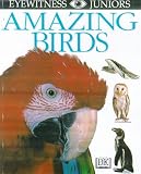 AMAZING BIRDS (Eyewitness Juniors)