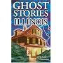 Ghost Stories of Illinois