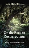 paddle board miami On the Road to Resurrection: Daily Reflections for Lent