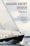 Sailing Yacht Design: Theory