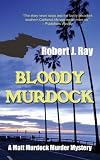 Bloody Murdock (A Matt Murdock Murder Mystery)