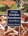 Books : Making Garden Furniture from Wood