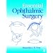 Essential Ophthalmic Surgery