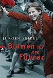 Produkt-Bild: Blumen f&uuml;r den F&uuml;hrer