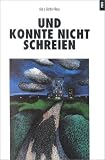 Und konnte nicht schreien - Maja Gerber-Hess
