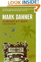 The Massacre at El Mozote: A Parable of the Cold War (Classics of Reportage)