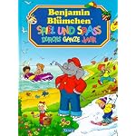 Benjamin Bl?mchen. Spiel und Spass durchs ganze Jahr. ( Ab 4 J.). book cover