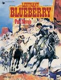 Revue Ehapa Comic Collection  / Leutnant Blueberry 01. Fort Navajo.