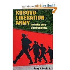 Kosovo Liberation Army: The Inside Story of an Insurgency