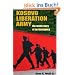 Kosovo Liberation Army: The Inside Story of an Insurgency