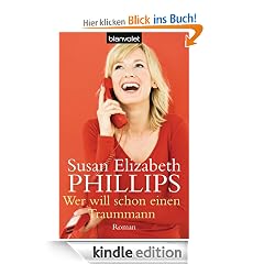 Wer will schon einen Traummann: Roman