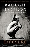 Exposure: A Novel