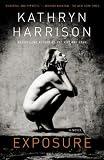 Exposure: A Novel
