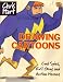 Drawing Cartoons: Cool Spies, Evil Guys and Action Heroes