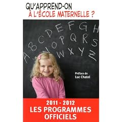 Qu'apprend-on � l'�cole maternelle ? : Les programmes officiels