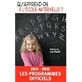 Qu'apprend-on � l'�cole maternelle ? : Les programmes officiels