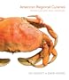 American Regional Cuisines: Food Culture and Cooking