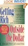Getting Rich Outside the Dollar