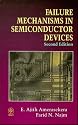 Failure Mechanisms in Semiconductor Devices