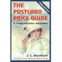 The Postcard Price Guide, 3rd Edition, A Comprehensive Reference