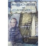 Fossils, Finches, and Fuegians: Darwin's Adventures and Discoveries on the Beagle book cover