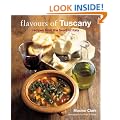 Flavours of Tuscany: Recipes from the Heart of Italy