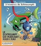 Le Schtroumpf qui marchait sous l eau