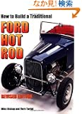 How to Build a Traditional Ford Hot Rod (Motorbooks Workshop)