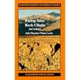 Bishop Area Rock Climbs by John Moynier and Marty Lewis