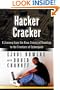 Hacker Cracker: A Journey from the Mean Streets of Brooklyn to the Frontiers of Cyberspace