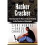 Hacker Cracker: A Journey from the Mean Streets of&hellip by David Chanoff