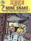 Zeke and the Mine Snake