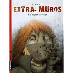 Extra-muros, Tome 3 : L'apprenti sorcier