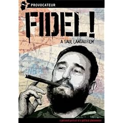 Fidel! A Film by Saul Landau