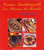Revue Jean-Paul Gisserot  / Cuisine traditionnelle des poissons du marché