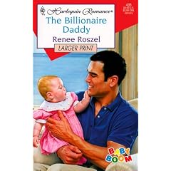 Billionaire Daddy (Baby Boom)  (Larger Print, No 435)