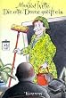 Die alte Dame greift ein. ( Ab 10 J.)