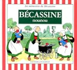 BECASSINE NOUNOU