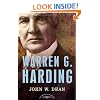 Warren G. Harding: The American Presidents Series: The 29th President, 1921-1923
