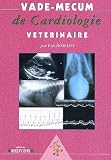 Vade-mecum de cardiologie veterinaire
