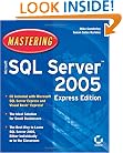 Mastering Microsoft SQL Server 2005 Express Edition