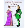 Italian Renaissance Costume (History of Costume)