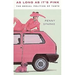 As Long as It's Pink: Sexual Politics of Taste