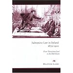 Subversive Law in Ireland, 1879-1920: From 'unwritten Law' to the Dail Courts book cover