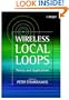 Wireless Local Loops: Theory and Applications