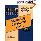 Click here to buy  Mastering JavaScript: Part 1 One-Day Course  by Alan Liska.