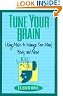 Tune Your Brain