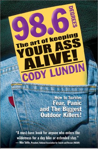 98.6 Degrees The Art of Keeping Your Ass Alive