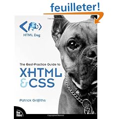 HTML Dog: The Best-Practice Guide to XHTML and CSS