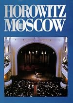 Horowitz in Moscow
